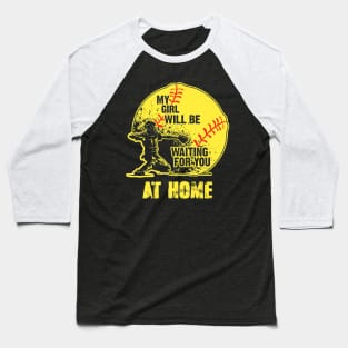 WAITING YOU AT HOME softball Player Baseball T-Shirt